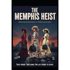 (英文圖書)The Memphis Heist 平裝版, Independently Published, 英文