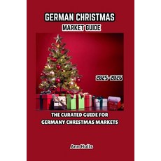 (英文圖書)German Christmas Market Guide 2025-2026: The Curated Guide for Germany Christmas... 平裝版, Independently Published, 英文
