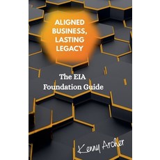(영문도서)Aligned Business Lasting Legacy Paperback, Kenny Archer, English, 9798231943432