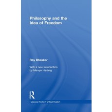 (영문도서)Philosophy and the Idea of Freedom Hardcover, English, 9780415579650, Routledge English, 9780415579650, Routledge