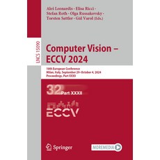 (영문도서) Computer Vision - Eccv 2024: 18th European Conference Milan Italy September... Paperback, Springer, English, 9783031734106
