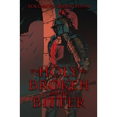 (英文圖書)The Holy The Broken And The Bitter 平裝版, Solomon Arrington, 英文
