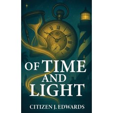 (英文圖書)Of Time and Light 精裝版, First Order Press, 英文