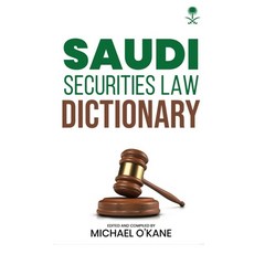 (영문도서) Saudi Securities Law Dictionary Paperback, Andalus Publishing, English, 9781945979279