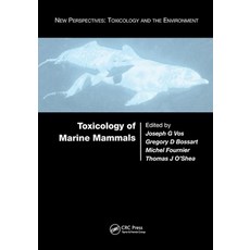 (영문도서) Toxicology of Marine Mammals Paperback, CRC Press, English, 9780367395636