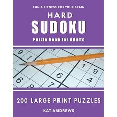 Hard Sudoku Puzzle Book for Adults: 200 Large Print Puzzles Paperback, Puzzle Books Plus, English, 9781732752047