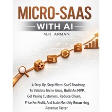 (英文圖書)Micro-SaaS with AI: A Step-By-Step Micro-SaaS Roadmap To Validate Niche Ideas B... 平裝版, Independently Published, English, Paperback