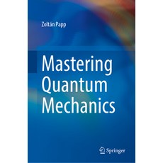 (外文書)Mastering Quantum Mechanics Hardcover, Springer, English
