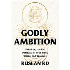 (英文圖書)Godly Ambition: Unlocking the Full Potential of Your Time Talent and Treasure 精裝版, Waterbrook Press, 英文