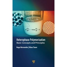 Heterophase Polymerization: Basic Concepts and Principles Hardcover, Jenny Stanford Publishing, English, 9789814877329