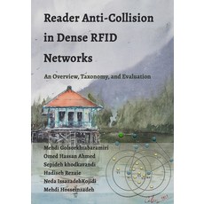 (영문도서) Reader Anti-Collision in Dense RFID Network: An Overview Taxonomy and Evaluation Paperback, Independently Published, English, 9798410225472