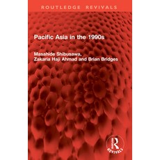 (영문도서)Pacific Asia in the 1990s Paperback, Routledge, English, 9781032978680 Routledge, English, 9781032978680