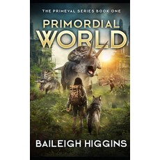 (영문도서) Primordial World: Book 1 Paperback, Independently Published, English, 9798329528916