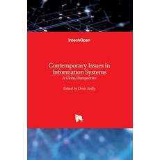 (영문도서) Contemporary Issues in Information Systems: A Global Perspective Hardcover, Intechopen, English, 9781839694639