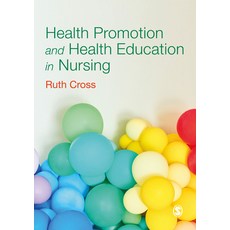(영문도서) Health Promotion and Health Education in Nursing Paperback, Sage Publications Ltd, English, 9781529752953