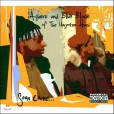 [CD] Asheru / Blue Black Of The Unspoken Heard - Soon Come