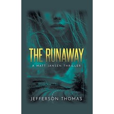 (英文圖書)The Runaway: A Matt Jansen Thriller 精裝版, Archway Publishing, 英文