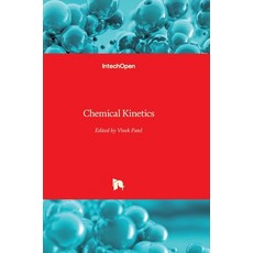 (영문도서) Chemical Kinetics Hardcover, Intechopen, English, 9789535101321