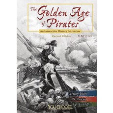 The Golden Age of Pirates: An Interactive History Adventure Paperback, Capstone Press