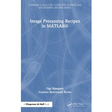 (영문도서) Image Processing Recipes in MATLAB(R) Hardcover, CRC Press, English, 9780367771973