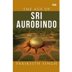 (英文圖書)The Age of Sri Aurobindo 平裝版, Bluone Ink Private Limited, 英文