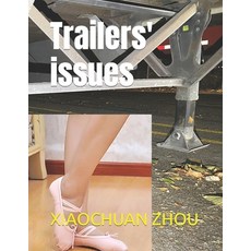 (영문도서) Trailers' issues Paperback, Independently Published, English, 9798357174147