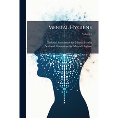 (英文圖書)Mental Hygiene; Volume 6 平裝版, Nabu Press, 英文