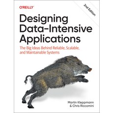 (영문도서)Designing Data-Intensive Applications: The Big Ideas Behind Reliable Scalable ... Paperback, O'Reilly Media, English, 9781098119065