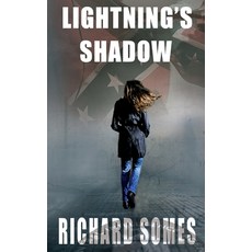 (영문도서) Lightning's Shadow Hardcover, Richard Somes, English, 9798892280341