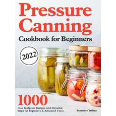 (영문도서) Pressure Canning Cookbook for Beginners 2022 Hardcover, Nelo SOM, English, 9781803801865