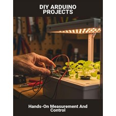 (英文圖書)Diy Arduino Projects: Hands-On Measurement And Control 平裝版, Independently Published, 英文