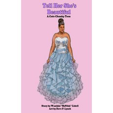 (英文圖書)Tell Her She's Beautiful A Cute Chunky Teen 平裝版, Tell Her She's Beautiful, 英文