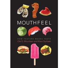 Mouthfeel: How Texture Makes Taste Paperback, Columbia University Press