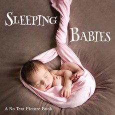 Sleeping Babies A No Text Picture Book: A Calming Gift for Alzheimer Patients and Senior Citizens L... Paperback, Independently Published, English, 9798744929572