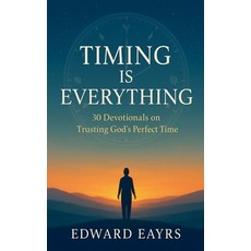 (영문도서)Timing Is Everything Paperback, Jtr Media, English, 9798231911509