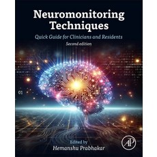 (外文書)Neuromonitoring Techniques: Quick Guide for Clinicians and Residents Paperback, Academic Press, English
