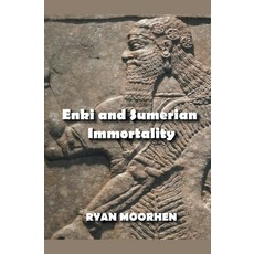 (영문도서) Enki and Sumerian Immortality Paperback, Dttv Publications, English, 9798201839505