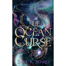 (영문도서)The Ocean Curse: Ripples of Magic Book 1 Paperback, Independently Published, English, 9798293989157