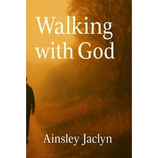 (영문도서)Walking With God Paperback, Independently Published, English, 9798278079637