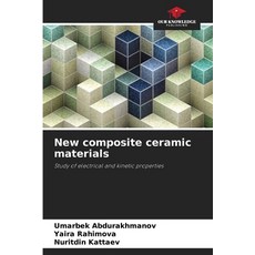 (영문도서)New composite ceramic materials Paperback, Our Knowledge Publishing, English, 9786209494932