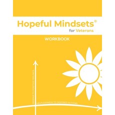 (영문도서) Hopeful Mindsets for Veterans Workbook Paperback, Shine Hope Company, English, 9781954531192