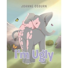 (영문도서) I'm Ugly Paperback, Christian Faith Publishing,..., English, 9781639614776