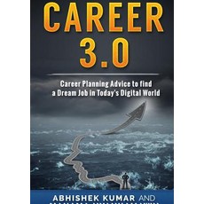 (영문도서) Career 3.0: Career Planning Advice to Find your Dream Job in Today's Digital World Paperback, Abiprod Pty Ltd, English, 9780648399568