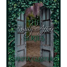 (영문도서)The Family Affair Series Paperback, Anita Glaster, English, 9798232076399