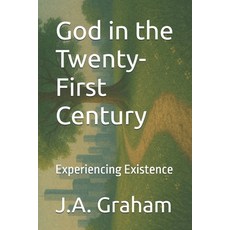 (英文圖書)God in the Twenty-First Century: Experiencing Existence 平裝版, Independently Published, 英文
