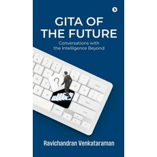 (英文圖書)Gita of the Future: Conversations with the Intelligence Beyond 精裝版, Notion Press, 英文