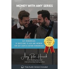 (영문도서) Gay Remarriage: 25 Questions to Ask and Answer for Gay Couples Before Remarriage Paperback, Amy Rose Herrick, English, 9781960427069
