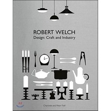 Robert Welch: Design: Craft & Industry, Laurence King Pub