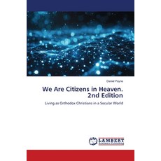 (英文圖書)We Are Citizens in Heaven. 2nd Edition 平裝版, LAP Lambert Academic Publis..., 英文