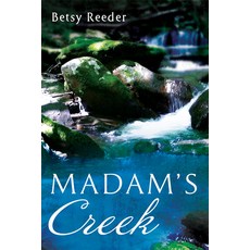 (영문도서) Madam's Creek Paperback, Resource Publications (CA), English, 9798385213276